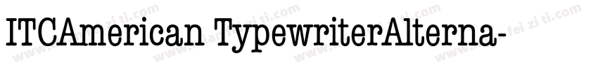 ITCAmerican TypewriterAlterna字体转换